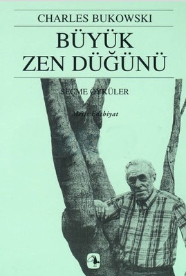 Büyük Zen Düğünü by Avi Pardo, Charles Bukowski