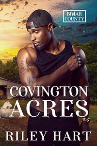 Covington Acres by Riley Hart