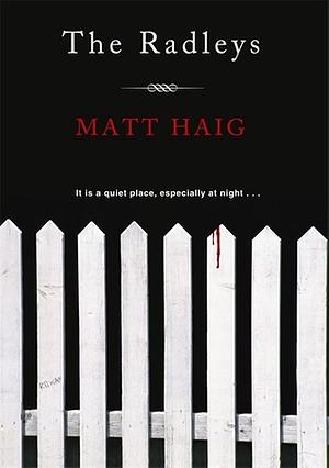 The Radleys by Matt Haig