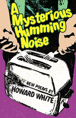 A Mysterious Humming Noise by Howard White