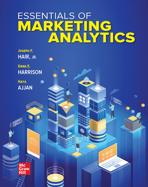 Essentials of Marketing Analytics by Haya Ajjan, Joseph F. Hair, Dana E. Harrison