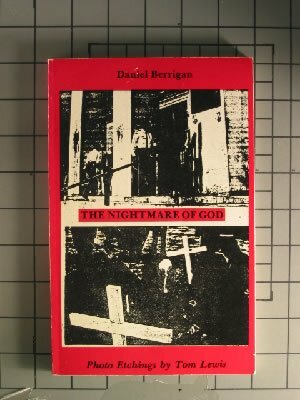 The Nightmare of God (Originals) by Tom Lewis, Johnny Baranski, Daniel Berrigan