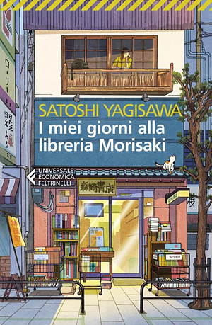 I miei giorni alla libreria Morisaki by Satoshi Yagisawa