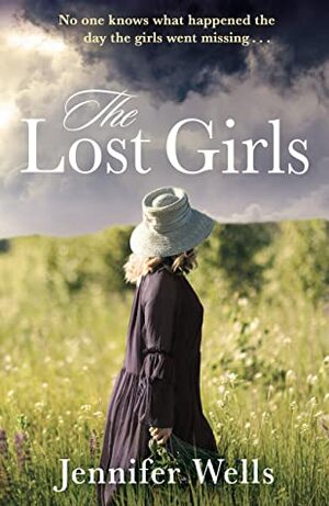 The Lost Girls by Jennifer Wells