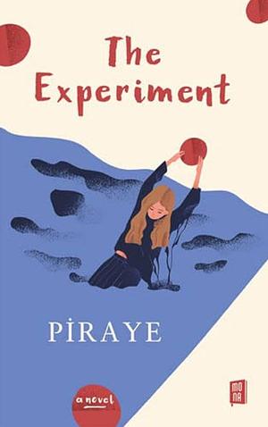 The Experiment: Seyir - Ingilizce Englisch English by Piraye