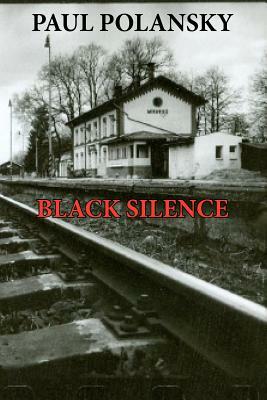Black Silence by Paul Polansky