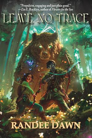 Leave No Trace by Randee Dawn