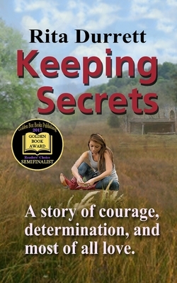 Keeping Secrets by Rita G. Durrett