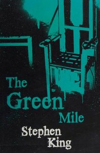 The Green Mile by Stephen King