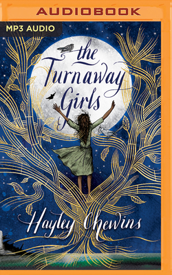 The Turnaway Girls by Hayley Chewins