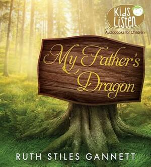 My Father's Dragon by Ruth Stiles Gannett