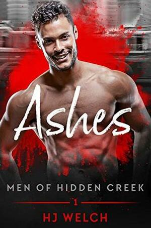 Ashes by H.J. Welch