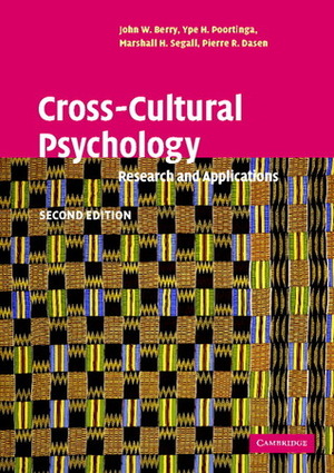 Cross-Cultural Psychology: Research and Applications by Pierre R. Dasen, Ype H. Poortinga, John W. Berry, Marshall H. Segall