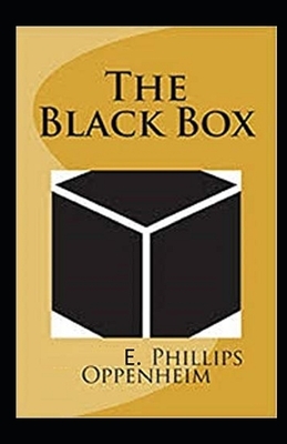 The Black Box Illustrated by Edward Phillips Oppenheim