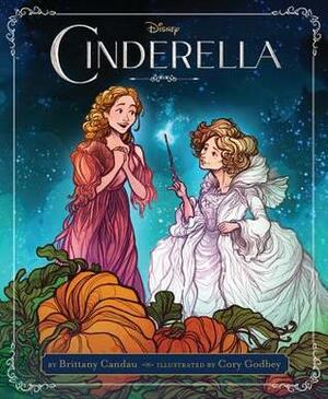 Cinderella Picture Book: Purchase includes Disney eBook! by Brittany Candau, Cory Godbey