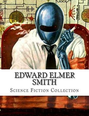 Edward Elmer Smith, Science Fiction Collection by Edward Elmer Smith