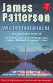 Wie het laatst lacht by Gerard Grasman, James Patterson