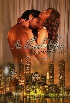 Illegal Affair by Sienna Mynx