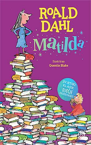 Matilda by Roald Dahl