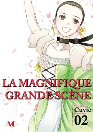 La Magnifique Grande Scène vol. 2 by Cuvie