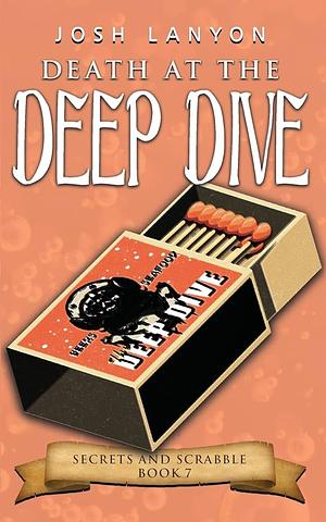 Death at the Deep Dive: An M/M Cozy Mystery by Josh Lanyon