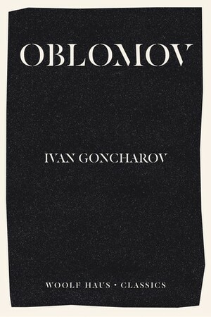 Oblomov by Ivan Goncharov