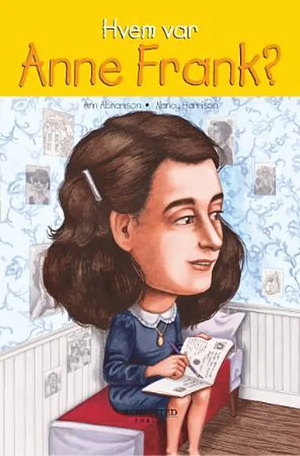 Who Was Anne Frank? by Ann Abramson, Who HQ