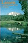 Lassen Volcanic National Park by Jeffrey P. Schaffer