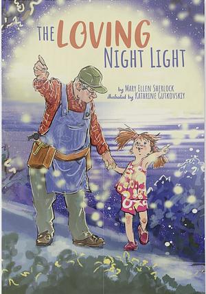 The Loving Night Light by Mary Ellen Sherlock