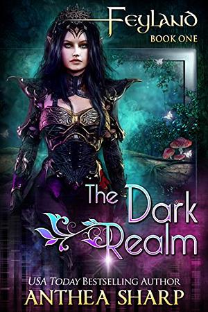 The Dark Realm by Anthea Sharp