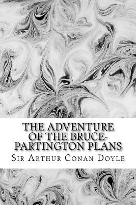 The Adventure of the Bruce-Partington Plans by Arthur Conan Doyle