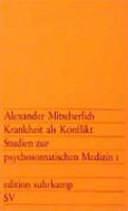 Krankheit als Konflikt, Volume 1 by Alexander Mitscherlich