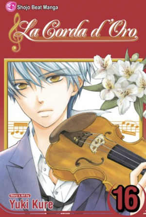 Corda d'Oro, Vol. 16 by Yuki Kure