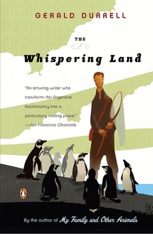 The Whispering Land by Gerald Durrell, Ralph Thompson