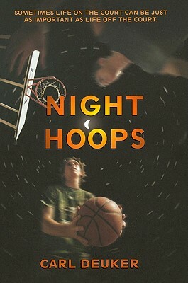 Night Hoops by Carl Deuker