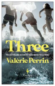 Three by Valérie Perrin