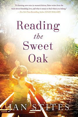 Reading the Sweet Oak by Jan Stites