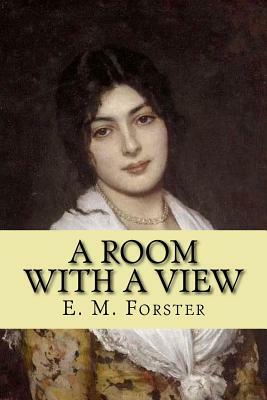 A Room with a View (English Edition) by E.M. Forster