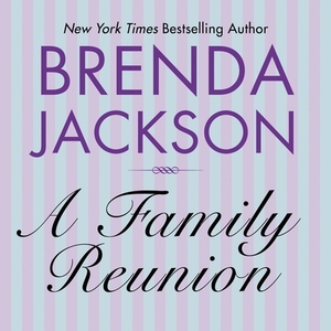 A Family Reunion by Brenda Jackson