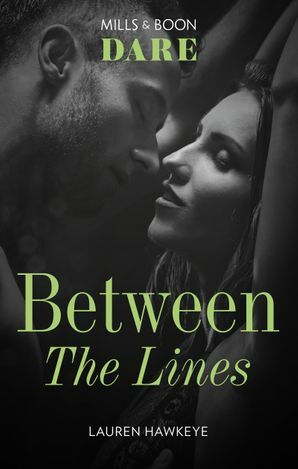 Between the Lines by Lauren Hawkeye