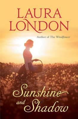 Sunshine and Shadow by Laura London