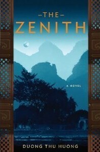 The Zenith by Hoa P. Young, Stephen B. Young, Dương Thu Hương