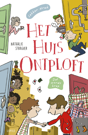 Het huis ontploft by Nathalie Stragier
