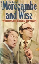 The Best Of Morecambe And Wise by Eddie Braben