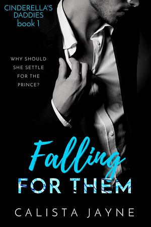 Falling for Them by Calista Jayne