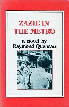Zazie in the Metro by Raymond Queneau