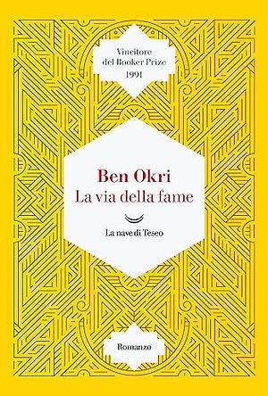 La via della fame by Ben Okri