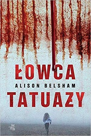 Łowca tatuaży by Alison Belsham