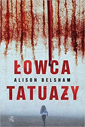 Łowca tatuaży by Alison Belsham