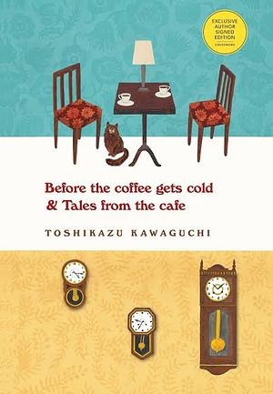 Before the coffee gets cold & Tales from the cafe by Toshikazu Kawaguchi